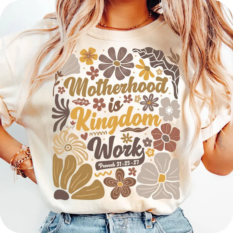 Motherhood is Kingdom Work (Adult)