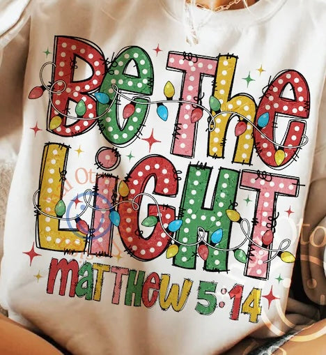 Be the Light (Youth & Toddler Sizes)