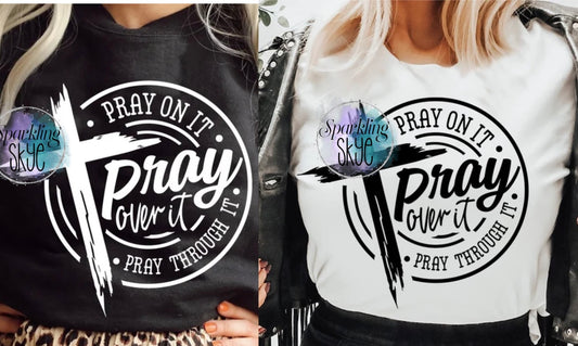 Pray On It Tee (Adult)